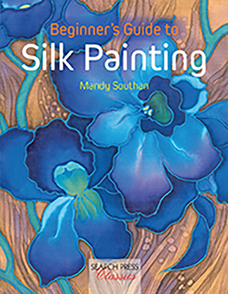 Beginner's Guide to Silk Painting