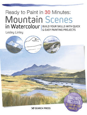 Ready to Paint in 30 Minutes: Mountain Scenes in Watercolour