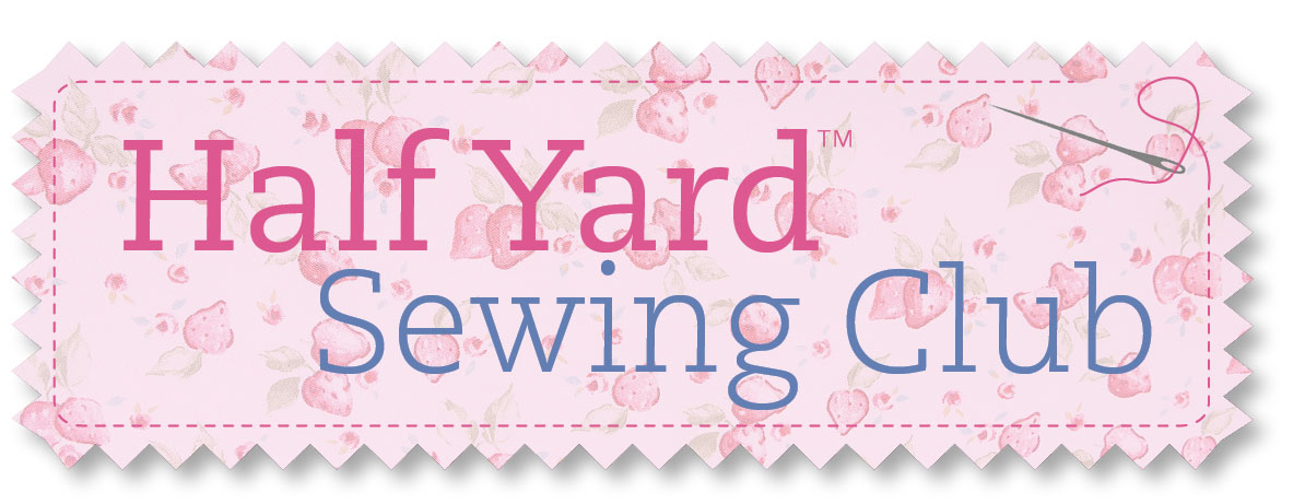 Half Yard Sewing Club
